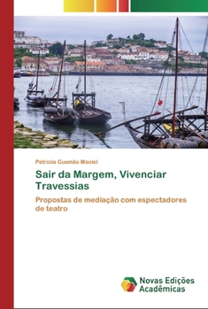 Paperback Sair da Margem, Vivenciar Travessias [Portuguese] Book