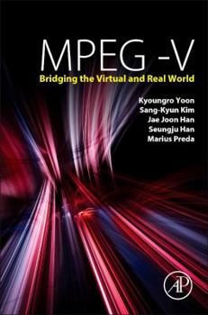 Hardcover Mpeg-V: Bridging the Virtual and Real World Book