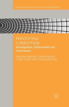Paperback Preventing Corruption: Investigation, Enforcement and Governance Book