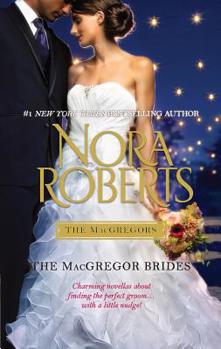 The MacGregor Brides - Book #7 of the MacGregors