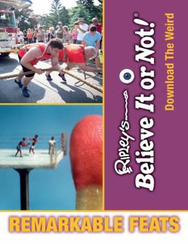 Remarkable Feats - Book  of the Ripleys Believe It or Not! Download the Weird