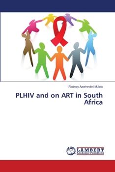 Paperback PLHIV and on ART in South Africa Book