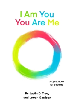 Paperback I Am You, You Are Me: A Quiet Book for Bedtime Book