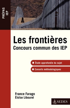 Paperback Les frontières - Concours commun des IEP: Concours commun des IEP [French] Book