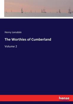 Paperback The Worthies of Cumberland: Volume 2 Book