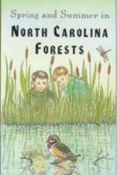 Paperback Spring and Summer in North Carolina Forests Book