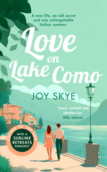 Paperback Love on Lake Como: A Heart-Warming, Slow-Burn Romance about Second Chances and Self-Discovery. Book
