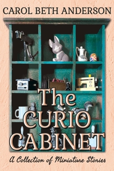 Paperback The Curio Cabinet: A Collection of Miniature Stories Book