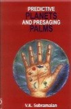 Hardcover Predictive planets and presaging palms Book