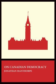 Paperback On Canadian Democracy Book