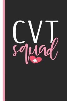 CVT Squad: Cath Lab Tech Lined Journal Diary, Study Notebook, Special Writing Workbook as a Planner