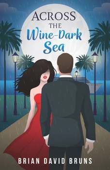 Across the Wine-Dark Sea: Gone with the Waves, Book 2