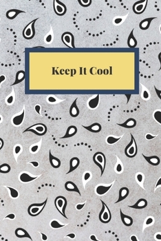 Keep It Cool: Notebook, Journal, Planner, Diary - 120 Sheets of Lined Cream Paper, Medium Ruled, 6" x 9" inches, Numbered Pages