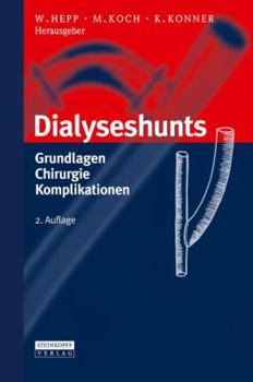 Hardcover Dialyseshunts: Grundlagen - Chirurgie - Komplikationen [German] Book