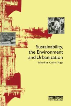Hardcover Sustainability the Environment and Urbanisation Book