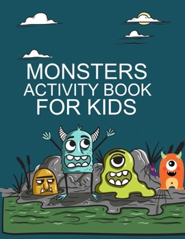 Paperback Monsters Activity Book For Kids: Monsters Adult Coloring Book