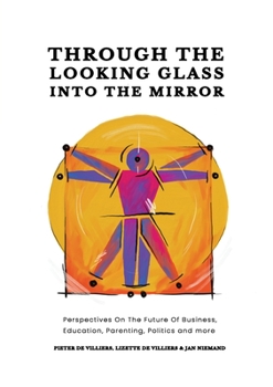 Paperback Through The Looking Glass Into The Mirror Book