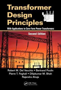 Hardcover Transformer Design Principles: With Applications to Core-Form Power Transformers Book