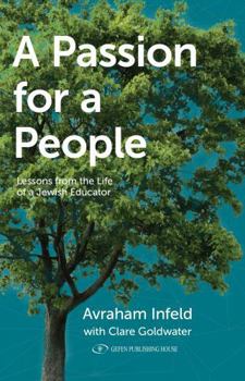 Paperback A Passion for a People: Lessons from the Life of a Jewish Educator Book