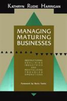 Hardcover Managing Maturing Businesses Book