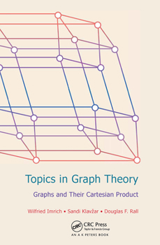 Paperback Topics in Graph Theory: Graphs and Their Cartesian Product Book