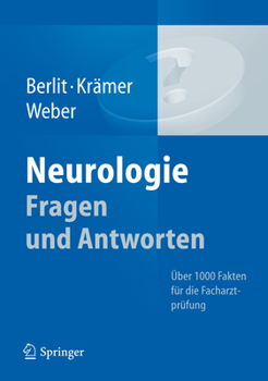 Paperback Neurologie Fragen Und Antworten: Über 1000 Fakten Für Die Facharztprüfung [German] Book