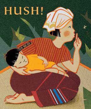 Hardcover Hush!: A Thai Lullaby Book