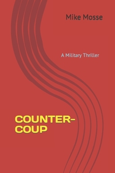 Paperback Counter-Coup: A Military Thriller Book