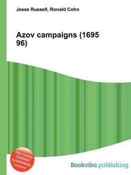 Paperback Azov Campaigns (1695 96) Book