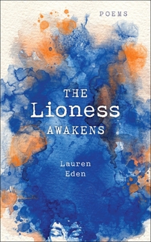 Paperback The Lioness Awakens: Poems Book