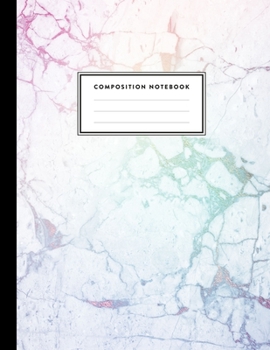 Paperback Composition Notebook: Modern Rainbow Marble Notebook for Girls, Kids, School, Students and Teachers (College Ruled 8.5 x 11, 100 pages) Book