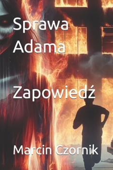 Paperback Sprawa Adama - Zapowiedź [Polish] Book