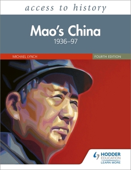 Paperback Access to History: Mao's China 1936-97 Fourth Edition Book