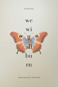 Paperback We Will All Burn Book