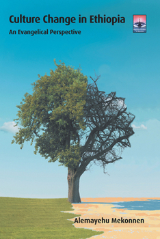 Paperback Culture Change in Ethiopia: An Evangelical Perspective Book