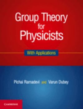 Paperback Group Theory for Physicists: With Applications Book