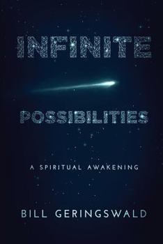Paperback Infinite Possibilities: A Spiritual Awakening Book