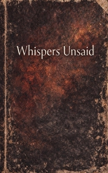 Paperback Whispers Unsaid Book