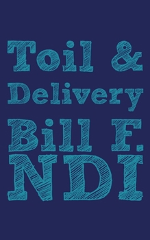 Paperback Toil and Delivery Book
