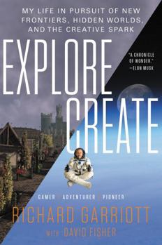 Explore/Create: My Life at the Extremes