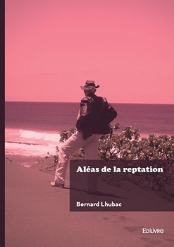 Paperback Aléas de la reptation [French] Book