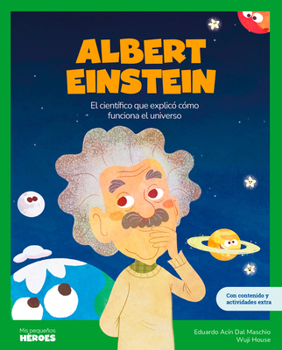 Paperback Albert Einstein: Libro Infantil Con Juegos Y Actividades Extra Cuentos Para Niños Para Conocer a Los Grandes Personajes de la Historia Y Los Valores Q [Spanish] Book
