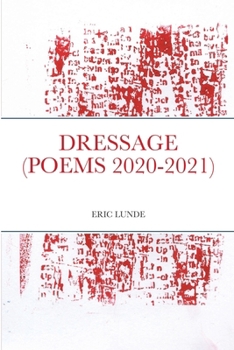 Paperback Dressage (Poems 2020-2021) Book