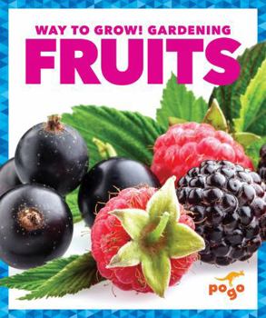 Fruits - Book  of the Way to Grow! Gardening