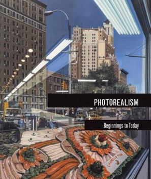 Hardcover Photorealism: Beginnings to Today Book