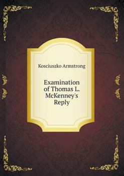 Paperback Examination of Thomas L. McKenney's Reply Book