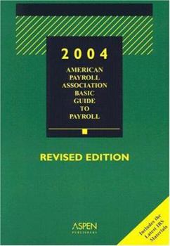 Paperback American Payroll Association Basic Guide to Payroll Book
