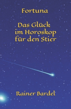 Paperback Fortuna Das Glück im Horoskop für den Stier [German] Book