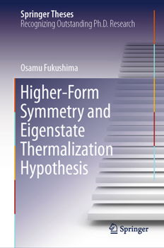 Hardcover Higher-Form Symmetry and Eigenstate Thermalization Hypothesis Book