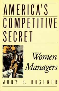Paperback America's Competitive Secret: Women Managers Book